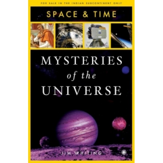 Mysteries of the Universe: Space & Time