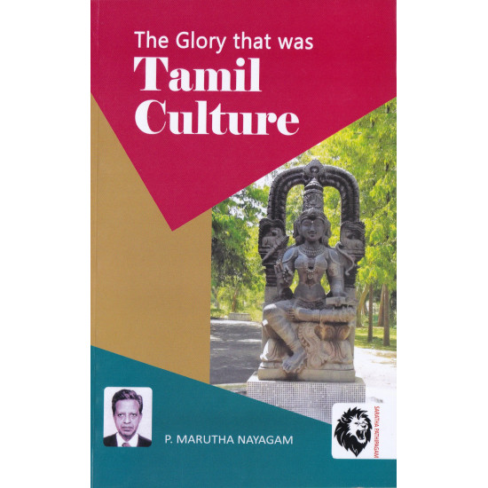 The Glory That was Tamil Culture